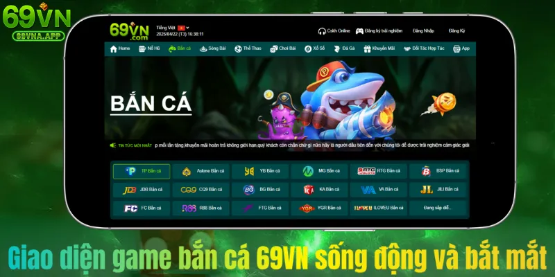 Giao diện game bắn cá 69VN sống động và bắt mắt,