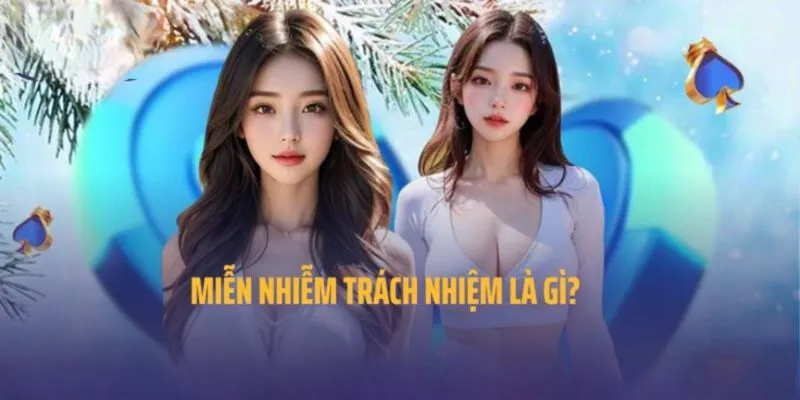 69VN công khai chính sách miễn trừ trách nhiệm để bảo vệ người chơi và nhà cái.